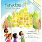 Paradise is Oh So Nice: Islamic Edition - Hardcover