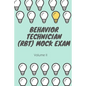 Behavior Technician (RBT) Mock Exam Volume II: ABA Practice Exam - Paperback