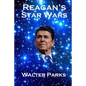 Reagan's Star Wars: The Military Industrial Complex - Paperback