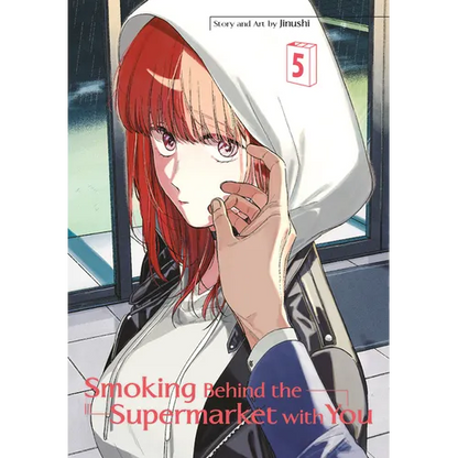 Smoking Behind the Supermarket with You 05 - Paperback