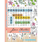Persuasion Word Search and Colour: Jane Austen Activity Puzzle Book for Adults - Paperback