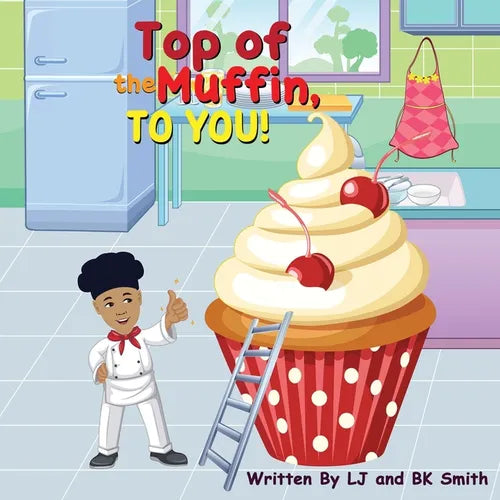 Top of the Muffin, TO YOU! - Paperback