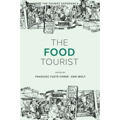 The Food Tourist - Hardcover
