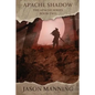 Apache Shadow - Paperback
