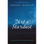 Dirt and Stardust: Finding Jesus in the Sermon on the Mount - Paperback