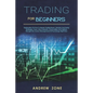 trading for beginners: explanation on how to master trading bases, intraday and swing strategies, forex, stock markets, commodities and optio - Paperback