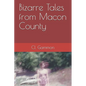 Bizarre Tales from Macon County - Paperback