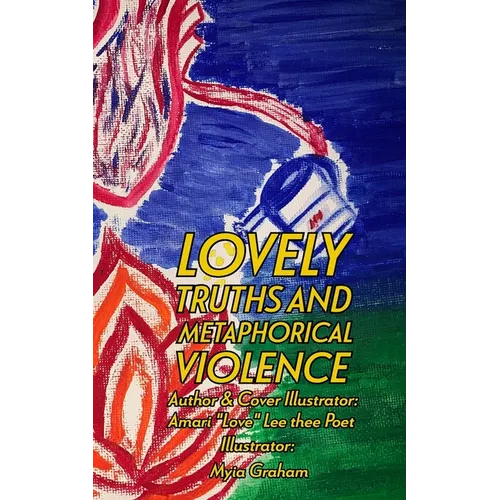 Lovely Truths And Metaphorical Violence - Paperback