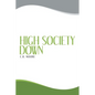 High Society Down - Paperback