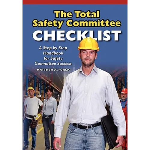 The Total Safety Committee Checklist - Paperback