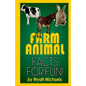 Farm Animal Facts for Fun! - Paperback