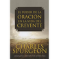 El Poder de la Oracion en la Vida del Creyente - Paperback