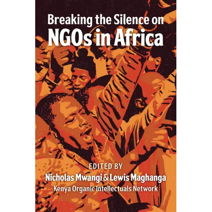 Breaking the Silence on NGOs in Africa - Paperback