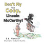 Don't Fly the Coop, Lincoln Mccarthy! - Paperback
