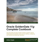 Oracle Goldengate 11g Complete Cookbook - Paperback