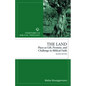 The Land: Place as Gift, Promise, and Challenge in Biblical Faith, 2nd Edition - Paperback