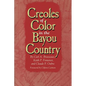 Creoles of Color in the Bayou Country - Paperback
