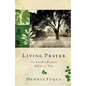 Living Prayer: The Lord's Prayer Alive in You - Paperback