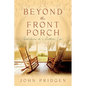 Beyond the Front Porch: Reflections of a Southern LIfe - Paperback