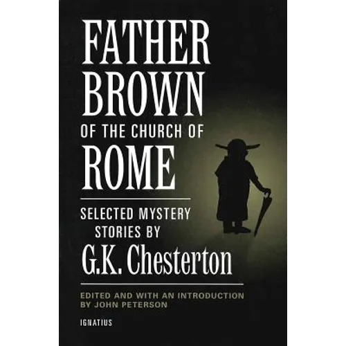 Father Brown of the Church of Rome: Selected Mystery Stories - Paperback