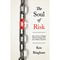 The Soul of Risk: How a Career in Digital Risk Can Transform You Into a Modern-Day Superhero - Paperback