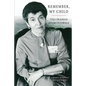 Remember, My Child - Paperback