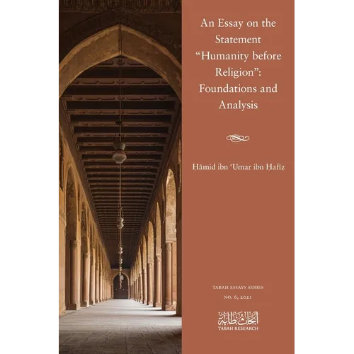 An Essay on the Statement "Humanity before Religion": Foundations and Analysis - Paperback