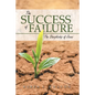 The Success of Failure: The Discipleship of Jesus - Paperback