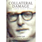 Collateral Damage: The John List Story - Hardcover