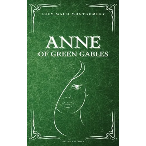 Anne of Green Gables - Hardcover