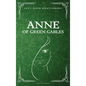 Anne of Green Gables - Hardcover