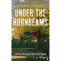 Under the Hornbeams - Hardcover