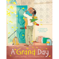 A Grand Day - Hardcover