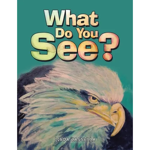 What Do You See? - Paperback