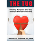The Tug: Finding Purpose and Joy through Entrepreneurship - Paperback