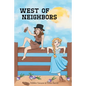 West of Neighbors - Paperback
