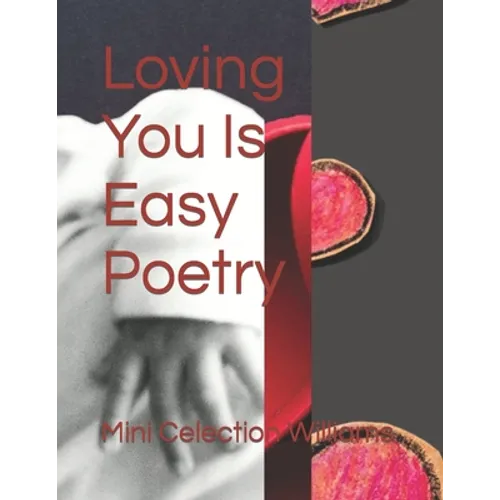 Loving You Is Easy Poetry - Paperback
