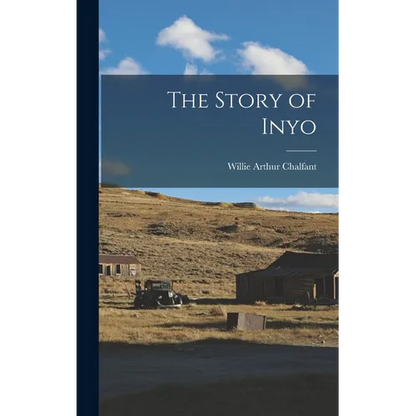 The Story of Inyo - Hardcover