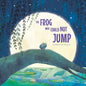 The Frog Who Could Not Jump - Paperback