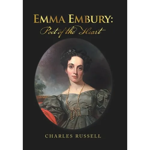 Emma Embury: Poet of the Heart - Hardcover