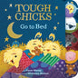 Tough Chicks Go to Bed Tabbed Touch-And-Feel Board Book: An Easter and Springtime Book for Kids - Board Book