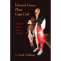 Edward Gorey Plays Cape Cod: Puppets, People, Places, & Plots - Paperback