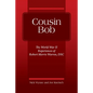 Cousin Bob: The World War II Experiences of Robert Morris Warren, DSC - Paperback