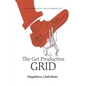 The Get Productive Grid: A Simple and proven work-life balance system to help you thrive - Paperback