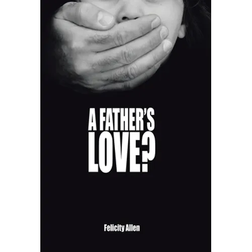 A Father's Love? - Hardcover