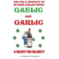 Gaelic & Garlic: . . . a Recipe for Hilarity - Paperback