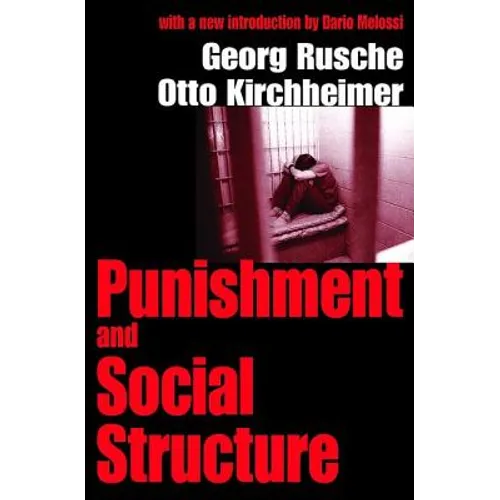 Punishment and Social Structure - Paperback
