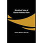 Blackfeet Tales of Glacier National Park - Paperback