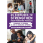 25 Exercises to Strengthen Your Parenting Muscles - Paperback