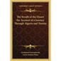 The Breath of the Desert the Account of a Journey Through Algeria and Tunisia - Paperback